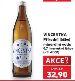 Kaufland VINCENTKA Přírodní léčivá minerální voda nabídka
