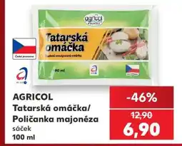 Kaufland AGRICOL Tatarská omáčka/ Poličanka majonéza nabídka