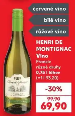 Kaufland HENRI DE MONTIGNAC Víno nabídka