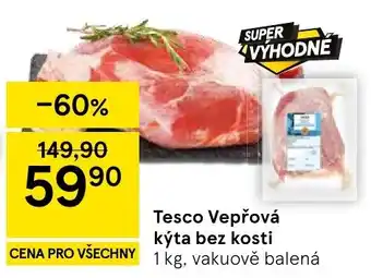 Tesco Tesco Vepřová kýta bez kosti nabídka