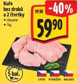 Albert Kuře bez drobů a 2 čtvrtky nabídka