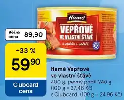 Tesco Hamé vepřové ve vlastní šťávě nabídka