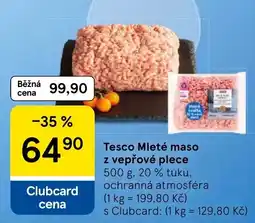 Tesco Tesco Mleté maso z vepřové plece nabídka