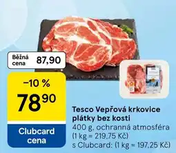 Tesco Tesco Vepřová krkovice plátky bez kostí nabídka