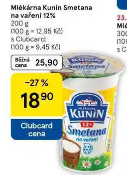 Tesco Mlékárna Kunín Smetana na vaření 12% nabídka