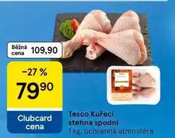 Tesco Tesco Kuřecí stehna spodní nabídka