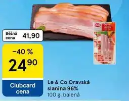 Tesco Le & Co Oravská slanina nabídka