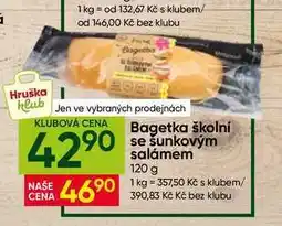 Hruška Bagetka školní se šunkovým salámem nabídka