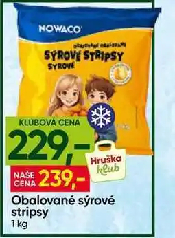 Hruška NOWACO Obalované sýrové stripsy nabídka