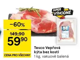 Tesco Tesco Vepřová kýta bez kosti nabídka