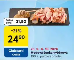 Tesco MEDOVÁ ŠUNKA VÝBĚROVÁ nabídka