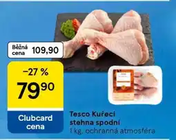 Tesco Tesco Kuřecí stehna spodní nabídka