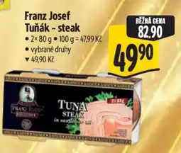 Albert Franz Josef Tuňák steak nabídka