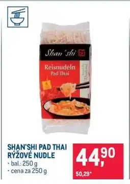 Makro SHAN’SHI PAD THAI RÝŽOVÉ NUDLE nabídka