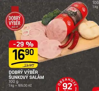 Dobrý výběr šunkový salám