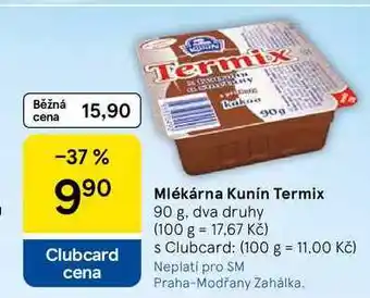 Tesco Mlékárna Kunín Termix, 90 g, dva druhy nabídka