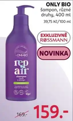 Rossmann Only Bio rep air shampoo nabídka
