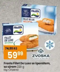 TEMPO Frosta Fillet De Luxe se špenátem, se sýrem nabídka