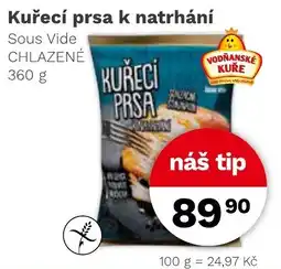 Konzum Vodňanské kuře kuřecí prsa k natrhání nabídka
