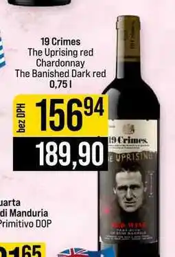 Jip 19 Crimes The Uprising red Chardonnay The Banished Dark red bez DPH nabídka