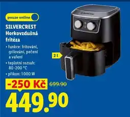 Lidl SilverCrest HORKOVZDUŠNÁ FRITÉZA nabídka