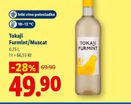 Lidl Tokaji Furmint/Muscat nabídka