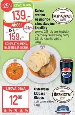 Globus Globus kuřecí stehno na paprice s houskovými knedlíky nabídka