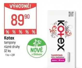Globus Kotex tampony různé druhy nabídka