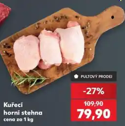 Kaufland Kuřecí horní stehna nabídka