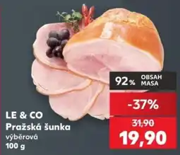 Kaufland Le & Co Pražská šunka výběrová nabídka