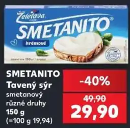 Kaufland Smetanito tavený sýr smetanový nabídka