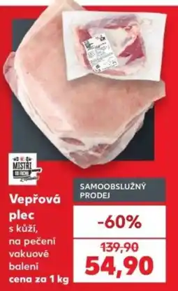Kaufland Mistrí vepřová plec s kůží nabídka