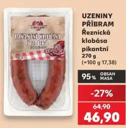 Kaufland Příbram pikantní klobása řeznická nabídka
