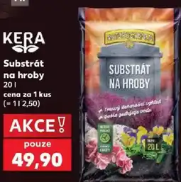 Kaufland Kera substrát na hroby nabídka