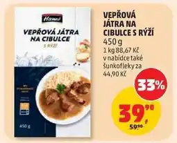 Penny Market VEPŘOVÁ JÁTRA na cibulce s rýží nabídka