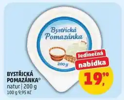 Penny Market BYSTŘICKÁ POMAZÁNKA nabídka