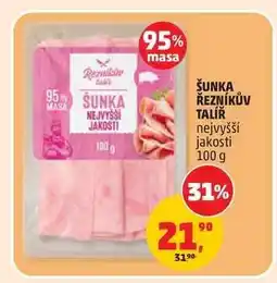 Penny Market ŠUNKA ŘEZNÍKŮV TALÍŘ nejvyšší jakosti nabídka