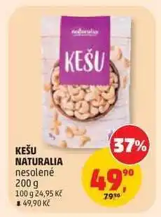 Penny Market KEŠU NATURALIA nesolené nabídka