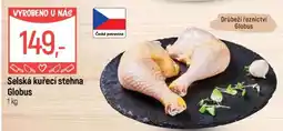 Globus Selská kuřecí stehna Globus nabídka