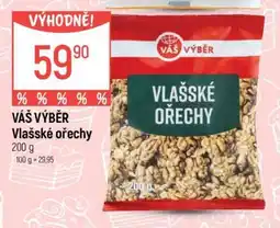 Globus VÁŠ VÝBĚR Vlašské ořechy nabídka