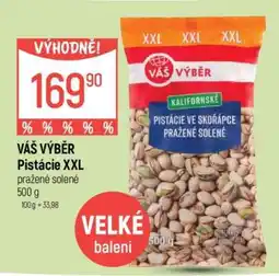 Globus VÁŠ VÝBĚR Pistácie XXL nabídka