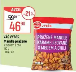 Globus VÁŠ VÝBĚR Mandle pražené s medem a chili nabídka