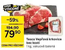 Tesco Tesco Vepřová krkovice bez kosti nabídka