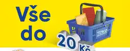 Tesco Tesco vše do 20 Kč nabídka