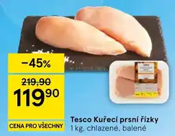 Tesco Tesco Kuřecí prsní řízky nabídka