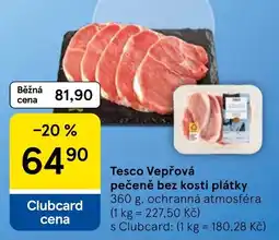 Tesco Tesco Vepřová pečeně bez kosti plátky nabídka