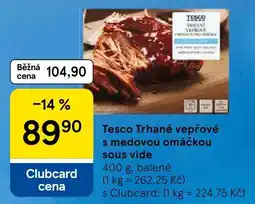 Tesco Tesco trhané vepřové s medovou omáčkou sous vide nabídka