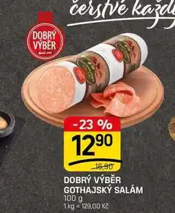 Flop DOBRÝ VÝBĚR GOTHAJSKÝ SALÁM nabídka