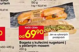 Hruška Bagęta s kuřecími nugetami/s pečeným masem nabídka