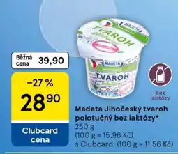 Tesco Madeta Jihočeský tvaroh polotučný bez laktózy nabídka